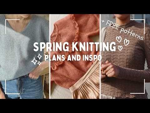 Spring Knitting Plans 2026 🌷 Projects I’m Making + Pattern Inspiration