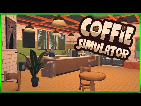 Coffie Simulator - Early Access - Opening Of Our Purfect Coffee Shop - Live #1