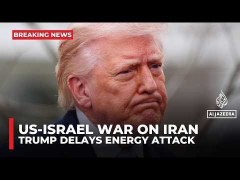 Trump postpones US military strikes on Iranian power plants