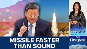 10K views · 226 reactions | #VantageOnFirstpost: China has tested a...
