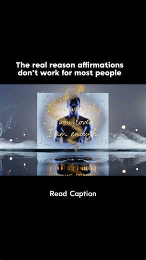 The real reason affirmations don't work for most people