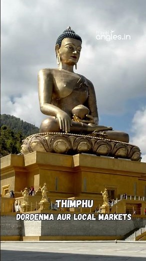 Top Tourist Places to Visit in Bhutan | Paro, Thimphu & Punakha Travel Guide | Travel Angles