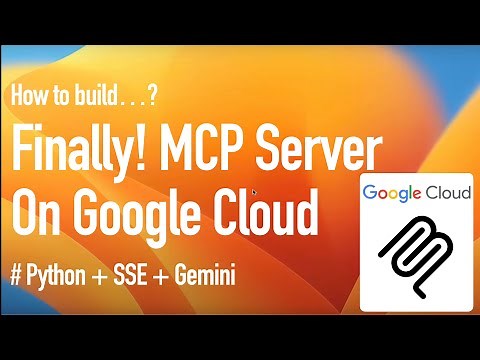 MCP Course #8 - Build MCP SSE Client & Server, Deploy on Google Cloud