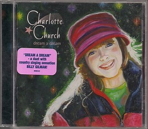 Charlotte Church - Dream A Dream