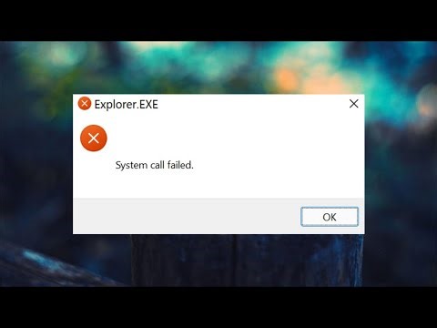 Fix explorer.exe system call failed error in windows 11 / 10