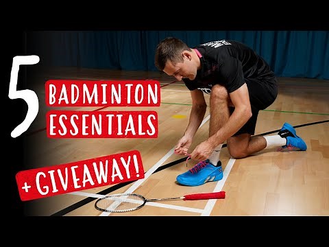 5 Things EVERY Badminton Player MUST Own!