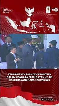 Kedatangan Presiden Prabowo dalam Upacara Peringatan ke-80 Hari Bhayangkara Tahun 2026