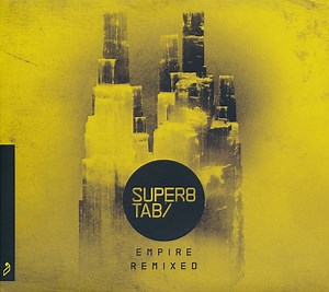 Super8 & Tab - Empire Remixed