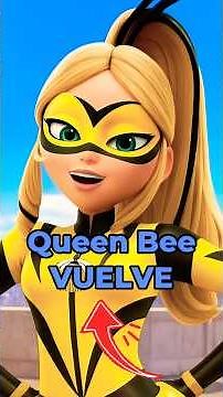 Queen Bee WILL RETURN #miraculousladybug