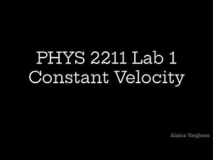 Georgia Tech PHYS 2211 Lab 1 - Constant Velocity Motion