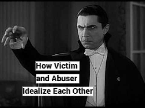 How Victim and Abuser Idealize Each Other (Co—idealization, Competitive Victimhood)