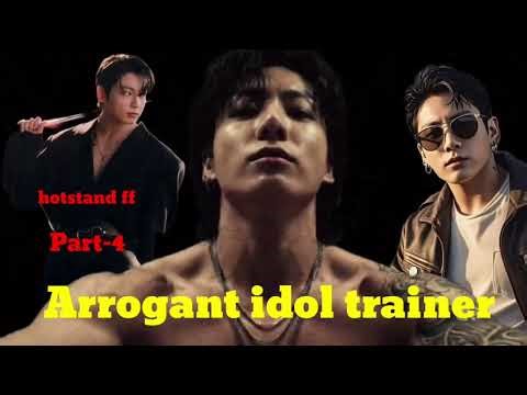 Jungkook ff Arrogant idol trainer (Part-4) my own tamil voice over imagination fanfiction story