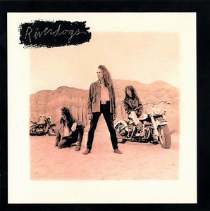 Riverdogs - Riverdogs Pre-Production 1989