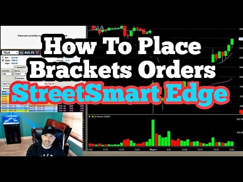 How To Place Bracket Orders On StreetSmart Edge