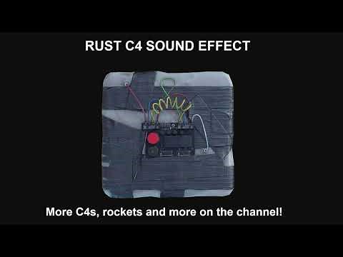 Rust C4 SOUND! (updated 2021 version)