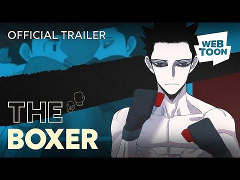 The Boxer (Short Trailer) | WEBTOON