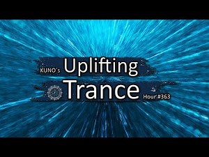 UPLIFTING TRANCE MIX 363 [September 2021] I KUNO´s Uplifting Trance Hour 🎵