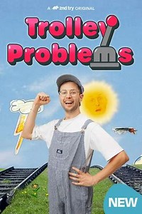 Trolley Problems (2024-2025) - TV Show
