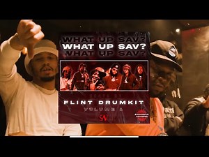 What Up SAV Vol.1 (Flint & Detroit Drum Kit)