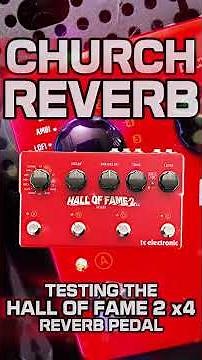 CHURCH REVERB! | TC ELECTRONIC HALL OF FAME 2 x4 ✨ #church #mash #reverb #pedalboard #shoegaze #verb