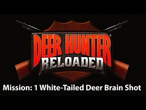 Deer Hunter Reloaded | 1 White Tailed Deer Brain Shot Using 12 Guage Magnum