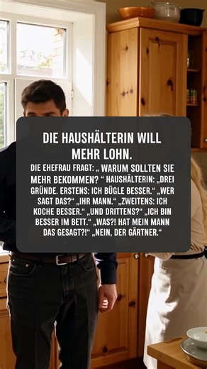 Haushälterin will mehr Lohn. Warum? Gründe überraschen! #Lustig #Kurios