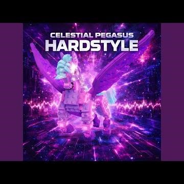 CELESTIAL PEGASUS HARDSTYLE (Ultra Sped Up)