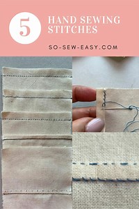 Hand Sewing Stitches For Making Clothes By Hand | So Sew Easy
