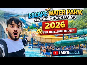 ESCAPE WATER PARK Shamshabad📍|😱JUST 699₹🤩| 🫶Complete TOUR & GUIDE VLOG 2026 📸| imskofficial | #vlog