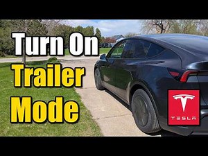 How to Turn On Trailer Mode in Tesla Vehicle Before Towing - Easy Tutorial