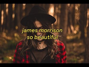 james morrison - so beautiful | lyrics