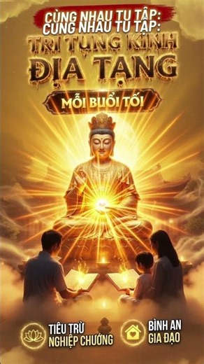 Nam Mô Đại Nguyện Địa Tạng Vương Bồ Tát - Trì Kinh Địa Tạng #kinhdiatang