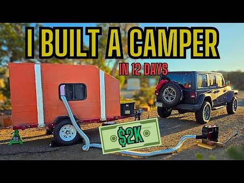 How To Build a Foamie Camper in 12 Days for $2,000