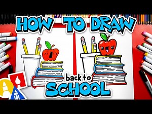 Back To School! How To Draw A Stack Of Books An Apple And Pencils - Videos For Kids