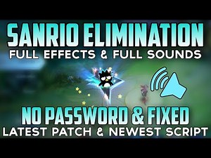 Script Sanrio Hello Kitty Elimination No Password - Full Effects & Full Sounds | MLBB