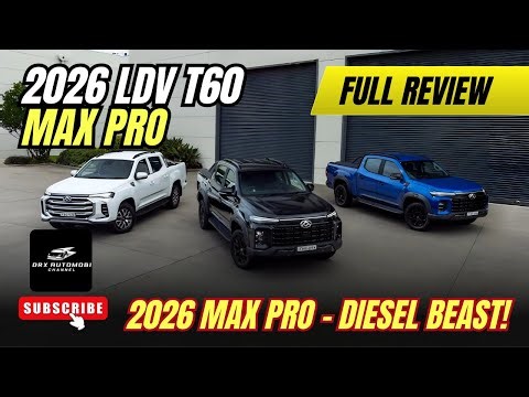 2026 LDV T60 Max Pro Review – Tough Ute with New Safety & 3.5t Towing