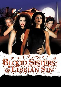 Blood Sisters of Lesbian Sin (1997)