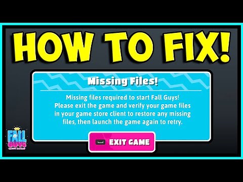 HOW TO FIX MISSING FILES REQUIRED TO START FALL GUYS (FIXED!)