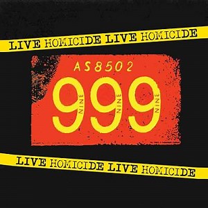 999 - Live Homicide