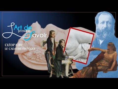 Cléopâtre, le cadavre érotique - L'art du Cadavre ! #histoire #cleopatre #museedorsay
