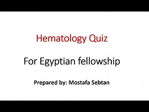 Hematology Quiz for fellowship