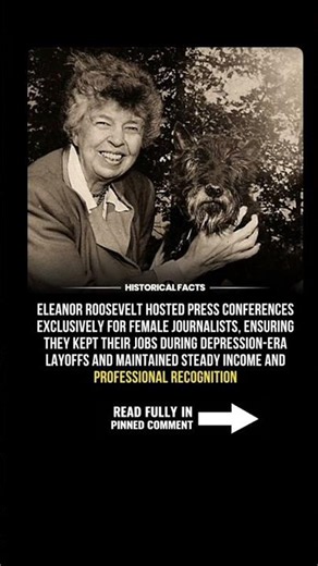 Eleanor Roosevelt and the Press Conferences That Changed Journalism