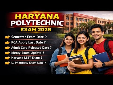 Haryana Polytechnic Semester Exam Update ll MAY 2026 EXAM UPDATE II HSBTE