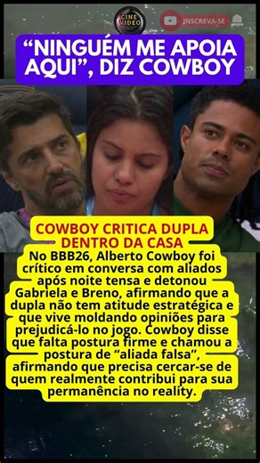 COWBOY DETONA GABRIELA E BRENO EM CONVERSA NO BBB26 E REACENDE TRETA