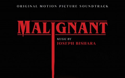 电影《致命感应》原声带 Malignant (Original Motion Picture Soundtrack) - Joseph Bishara