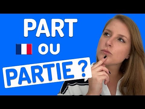 Part ou partie : quelle est la différence? 🤔