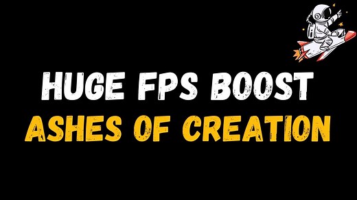 Ashes of Creation: Extreme increase in performance and FPS | Optimization Guide