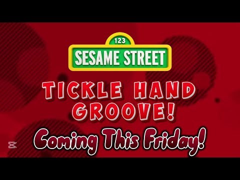 Sesame Street - Tickle Hand Groove (Trailer)