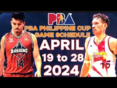 PBA GAME SCHEDULES APRIL 19 to 28 2024 PBA PHILIPPINE CUP SEASON 48TH ELIMINATION ROUND🏀🏀🏀