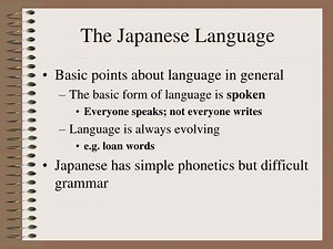 The Japanese Language - SlideServe